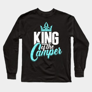 Camping King King Queen Camper Couple Team Gift Long Sleeve T-Shirt